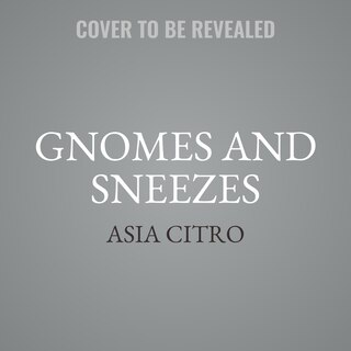 Front cover_Gnomes and Sneezes