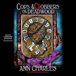 Front cover_Cops and Clobbers in Deadwood