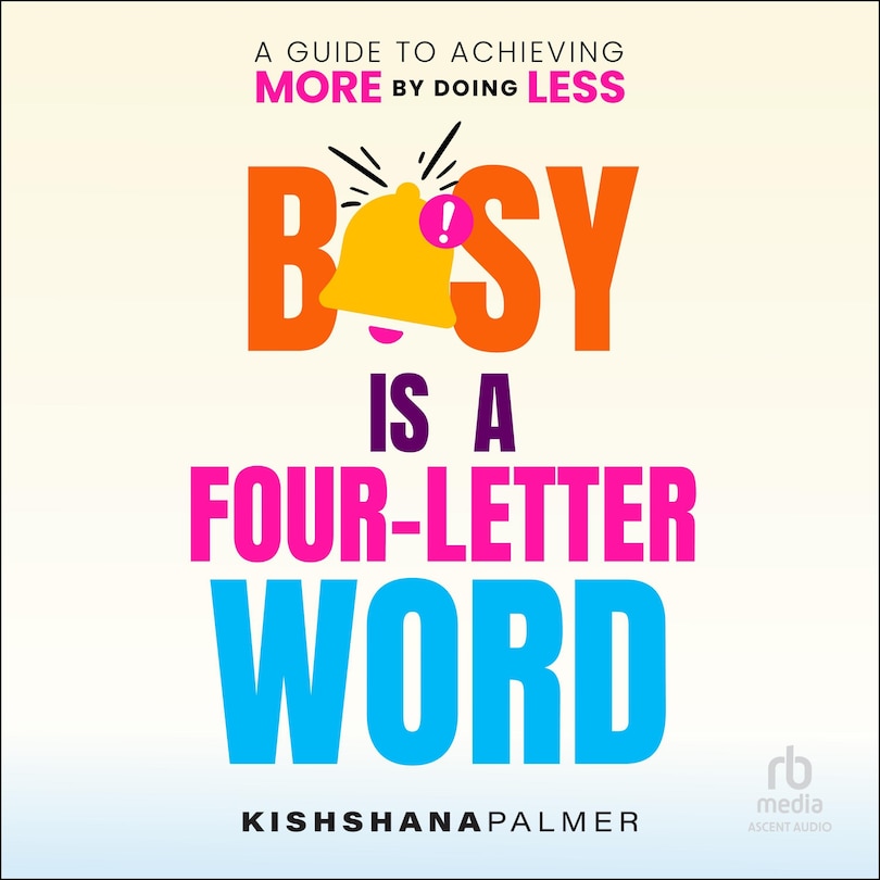 Front cover_Busy Is a Four Letter Word