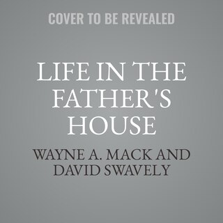 Front cover_Life in the Father's House