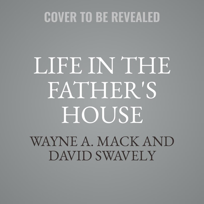 Front cover_Life in the Father's House
