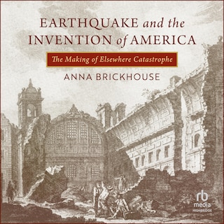 Couverture_Earthquake and the Invention of America