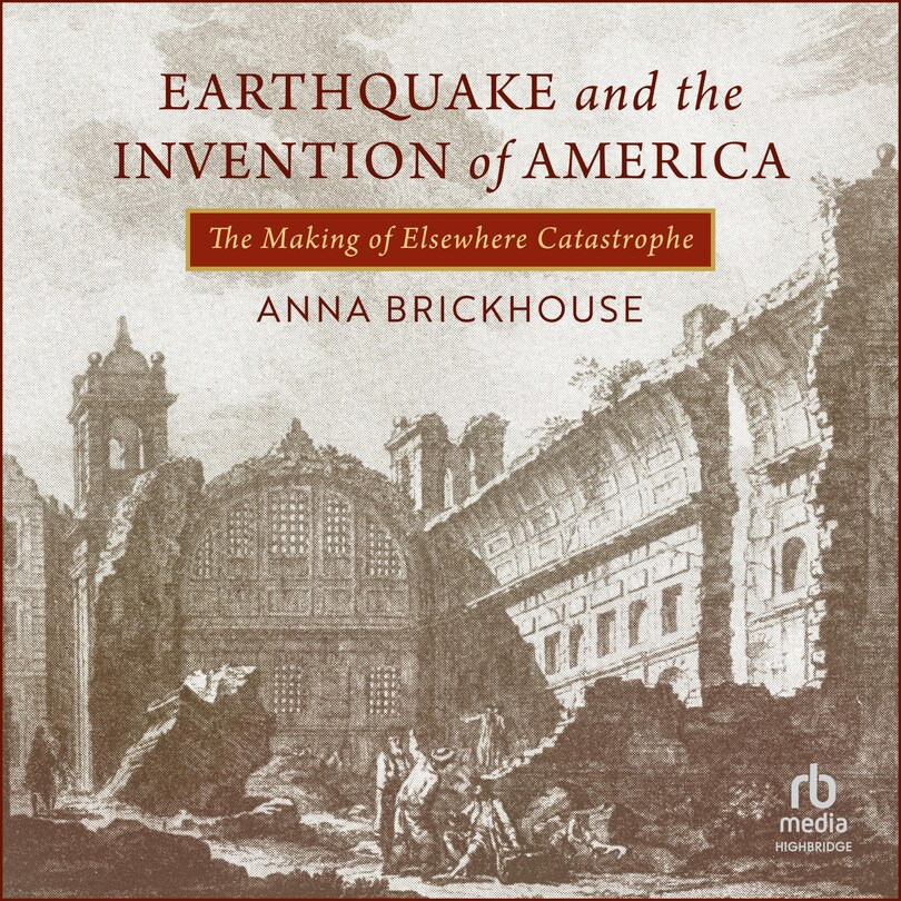 Couverture_Earthquake and the Invention of America