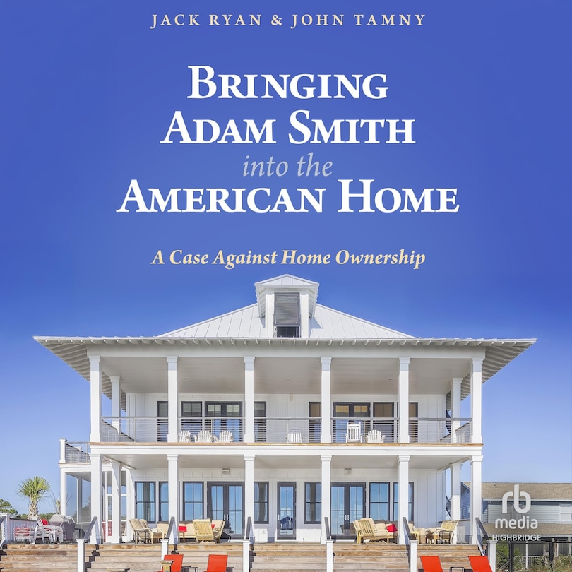Front cover_Bringing Adam Smith into the American Home