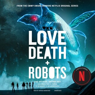Couverture_Love, Death + Robots: The Official Anthology: Volume 2 & 3