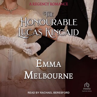 Front cover_The Honourable Lucas Kincaid