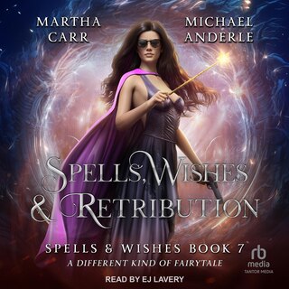 Couverture_Spells, Wishes, & Retribution