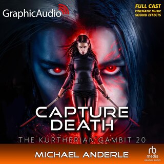 Couverture_Capture Death [Dramatized Adaptation]