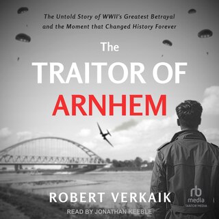 Front cover_The Traitor of Arnhem