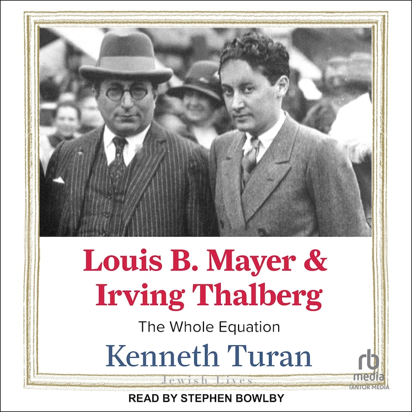 Front cover_Louis B. Mayer and Irving Thalberg