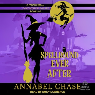 Front cover_Spellbound Ever After: A Paranormal Cozy Mystery Box Set, Books 1-3