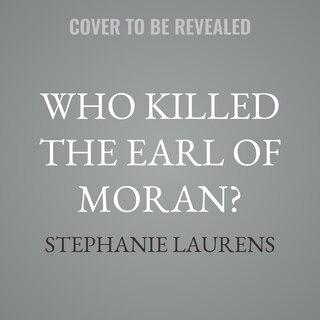 Front cover_Who Killed the Earl of Moran?