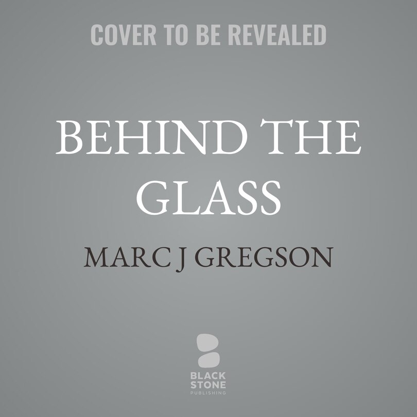 Front cover_Behind the Glass