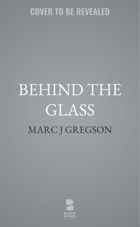 Front cover_Behind the Glass