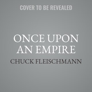 Front cover_Once Upon an Empire