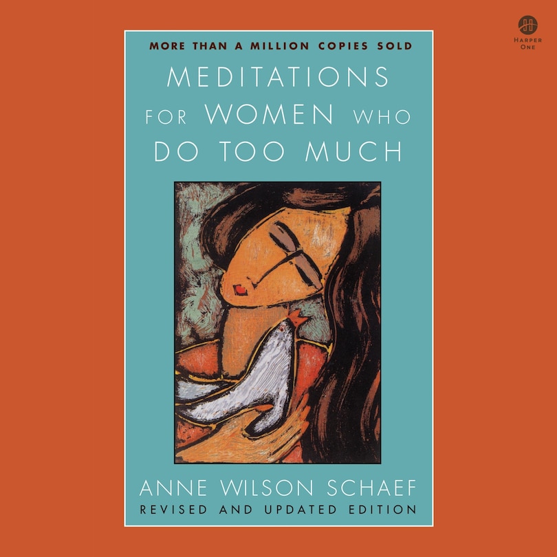 Front cover_Meditations for Women Who Do Too Much - Revised Edition