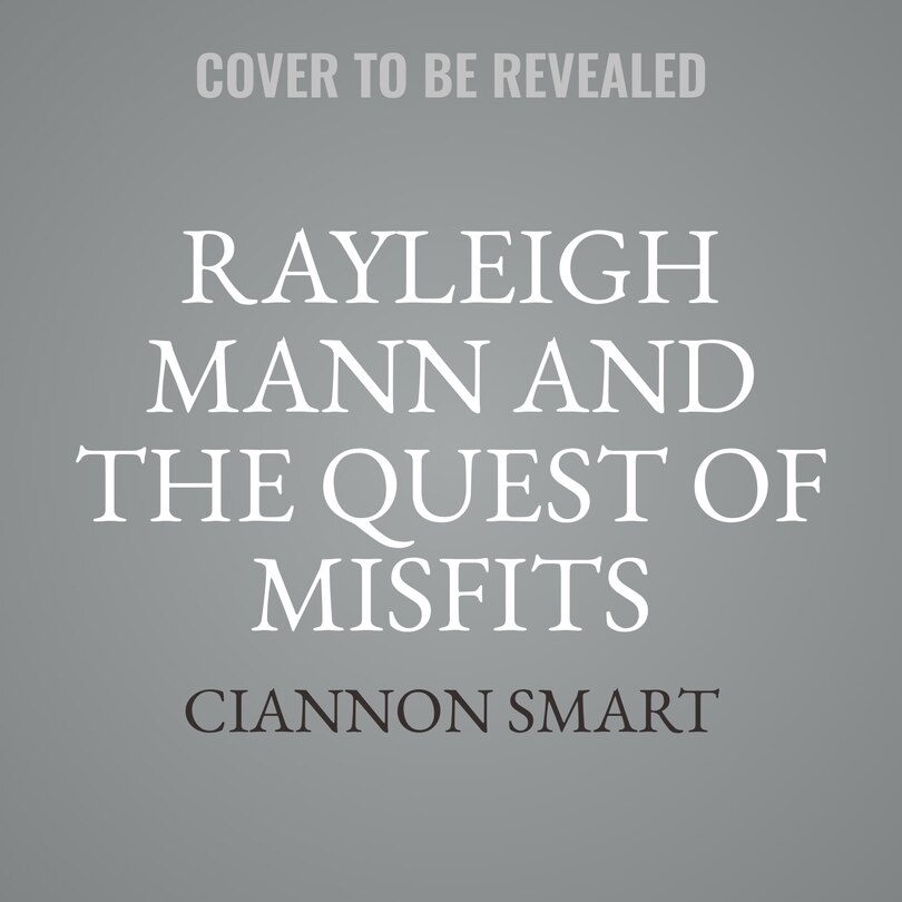 Couverture_Rayleigh Mann and the Quest of Misfits