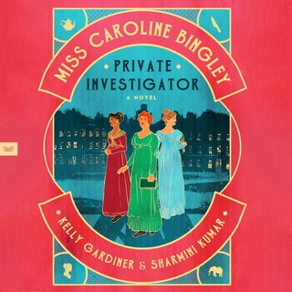 Couverture_Miss Caroline Bingley, Private Investigator