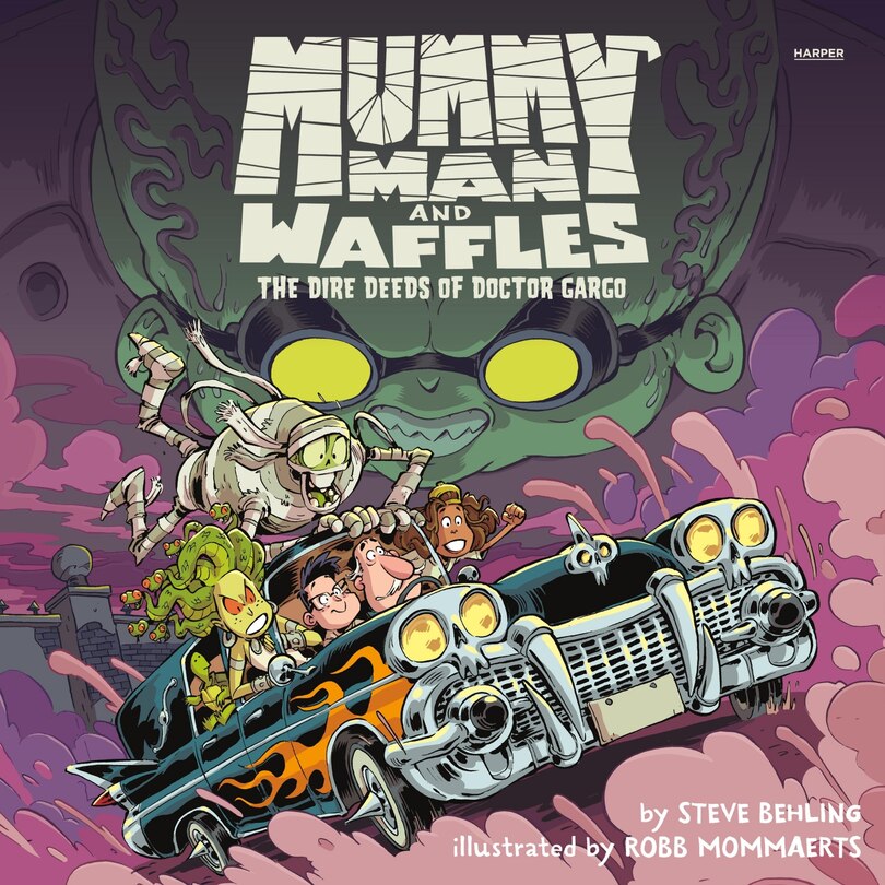 Couverture_Mummy Man and Waffles: The Dire Deeds of Doctor Gargo