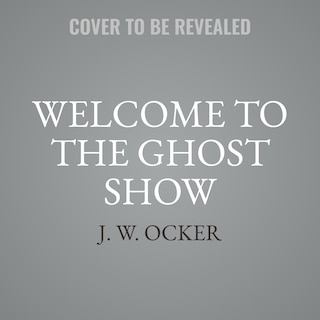 Front cover_Welcome to the Ghost Show