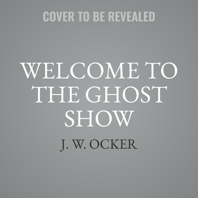 Front cover_Welcome to the Ghost Show