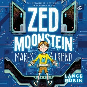 Front cover_Zed Moonstein Makes a Friend
