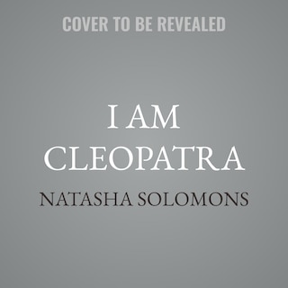 Front cover_I Am Cleopatra