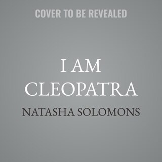 Front cover_I Am Cleopatra
