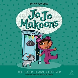 Couverture_Jo Jo Makoons: The Super-Scary Sleepover