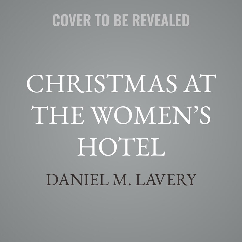 Front cover_Christmas at the Women’s Hotel
