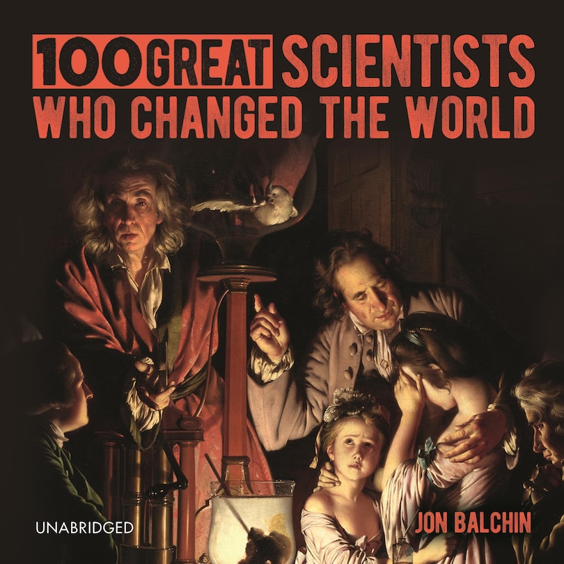 Front cover_100 Great Scientists Who Changed the World