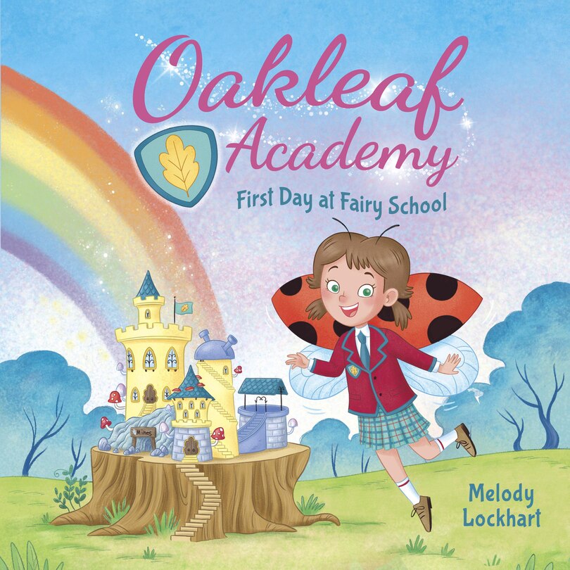 Front cover_Oakleaf Academy: First Day at Fairy School