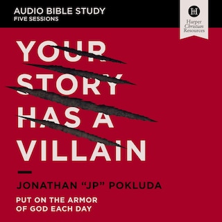 Front cover_Your Story Has a Villain: Audio Bible Studies