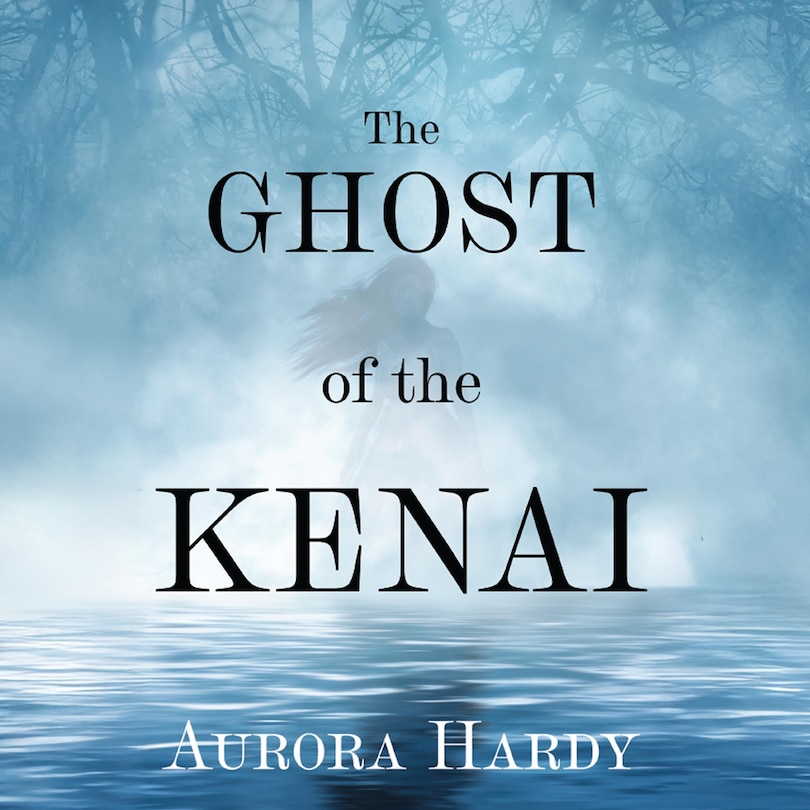 Front cover_The Ghost of the Kenai