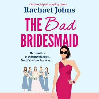 Front cover_The Bad Bridesmaid