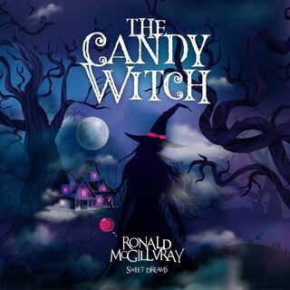 Front cover_The Candy Witch: Sweet Dreams