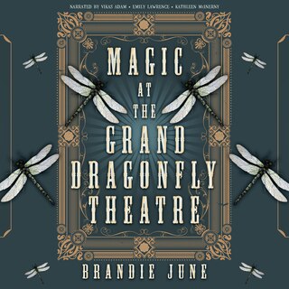 Couverture_Magic at the Grand Dragonfly Theatre