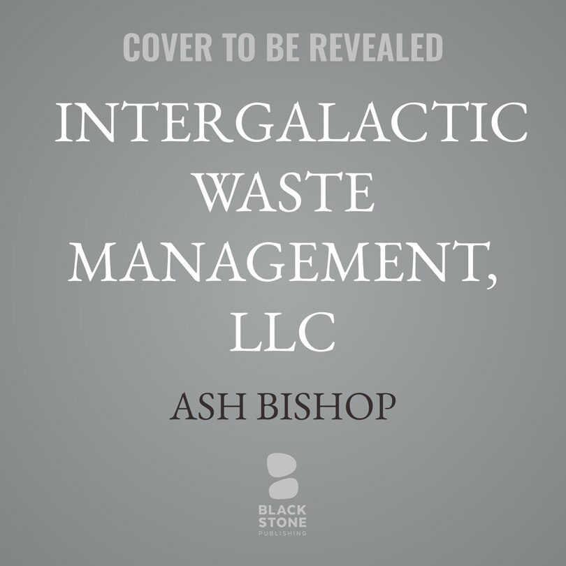 Front cover_Intergalactic Waste Management, LLC