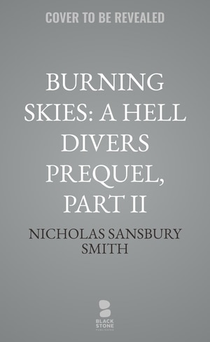 Front cover_Burning Skies: A Hell Divers Prequel, Part II