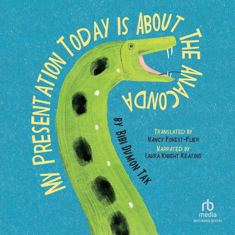 Front cover_My Presentation Today Is About the Anaconda