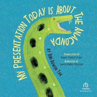 Couverture_My Presentation Today Is About the Anaconda