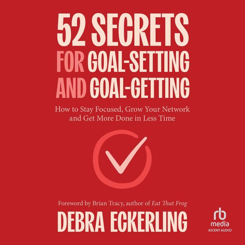 Front cover_52 Secrets for Goal-Setting and Goal-Getting
