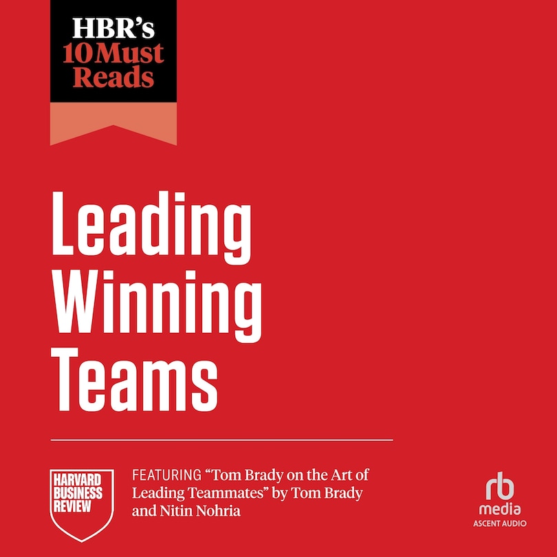 Front cover_HBR 10 Must Reads on Leading Winning Teams