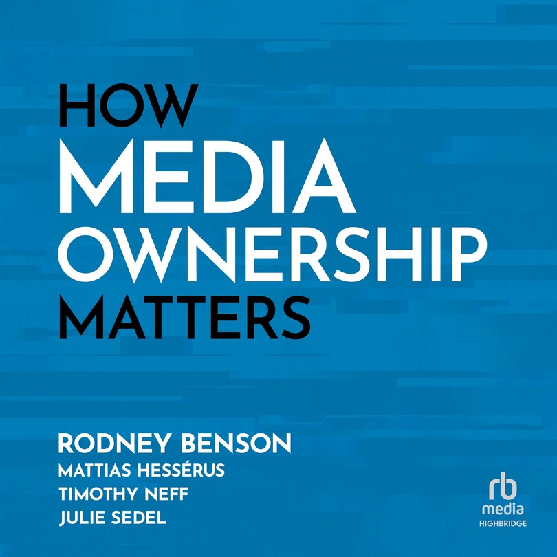 Front cover_How Media Ownership Matters