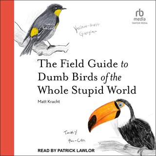 Front cover_The Field Guide to Dumb Birds of the Whole Stupid World
