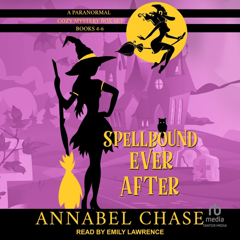 Front cover_Spellbound Ever After: A Paranormal Cozy Mystery Box Set, Books 4-6