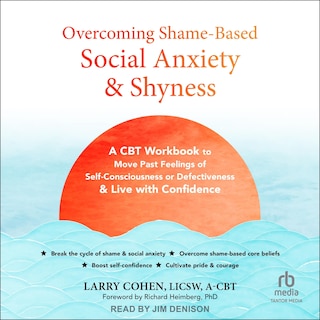 Front cover_Overcoming Shame-Based Social Anxiety and Shyness