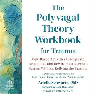 Front cover_The Polyvagal Theory Workbook for Trauma