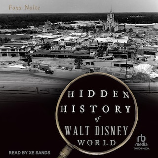 Front cover_Hidden History of Walt Disney World