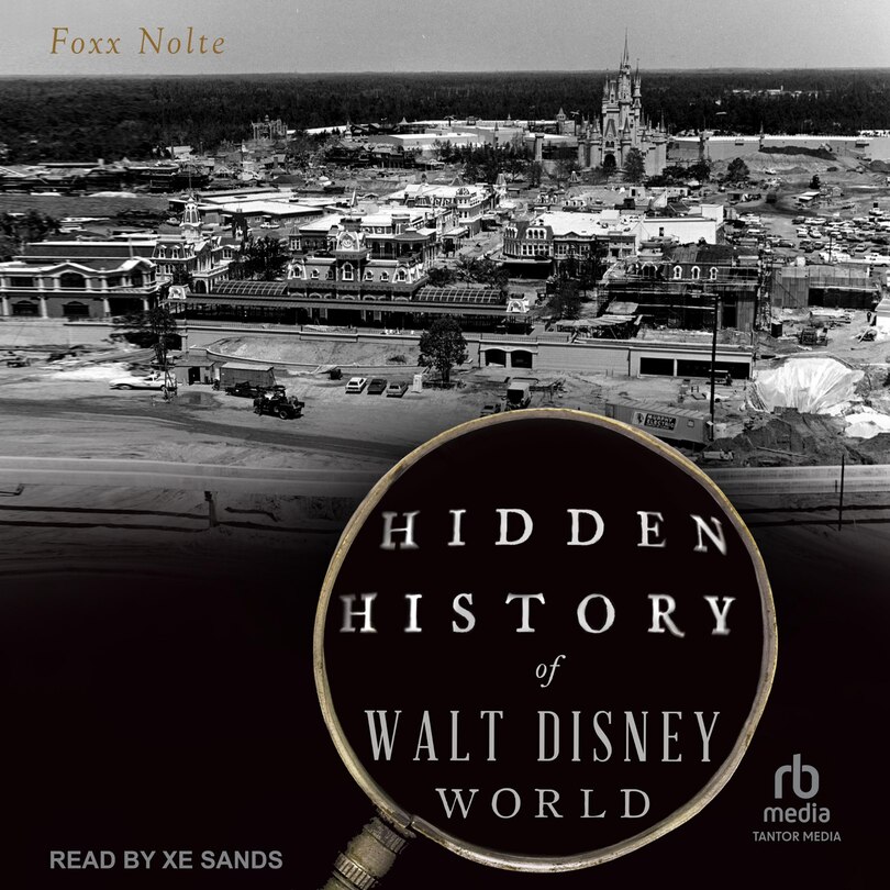 Front cover_Hidden History of Walt Disney World